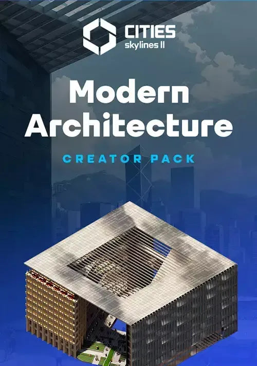 CITIES: SKYLINES II - CREATOR PACK: MODERN ARCHITECTURE (DLC) - PC - STEAM - MULTILANGUAGE - WORLDWIDE