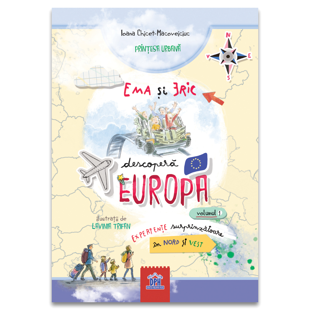 EMA SI ERIC DESCOPERA EUROPA - VOL. 1 - DPH (978-606-048-656-5)