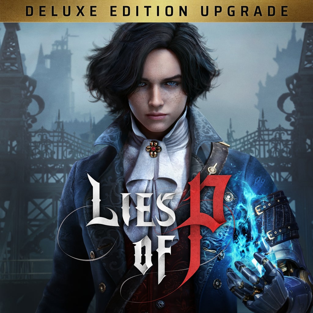 LIES OF P : DELUXE UPGRADE - PC - STEAM - MULTILANGUAGE - WORLDWIDE - Libelula Vesela - Jocuri video