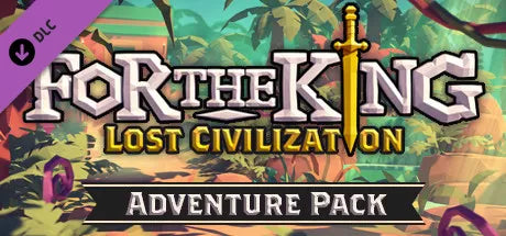 FOR THE KING (LOST CIVILIZATION ADVENTURE PACK) - PC - STEAM - MULTILANGUAGE - EU