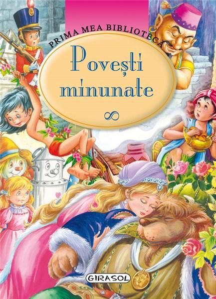 POVESTI MINUNATE - GIRASOL (978-973-192-665-0)