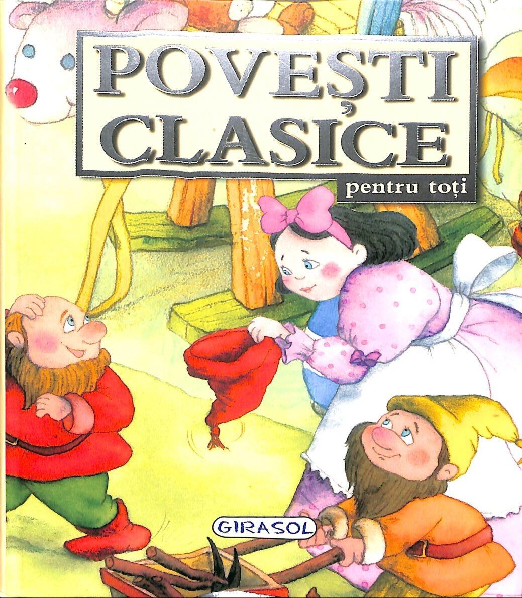 POVESTI CLASICE PENTRU TOTI - GIRASOL (978-973-1926-46-9)