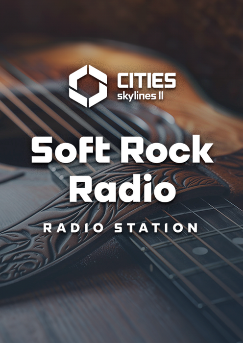 CITIES: SKYLINES II - SOFT ROCK RADIO (DLC) - PC - STEAM - MULTILANGUAGE - WORLDWIDE