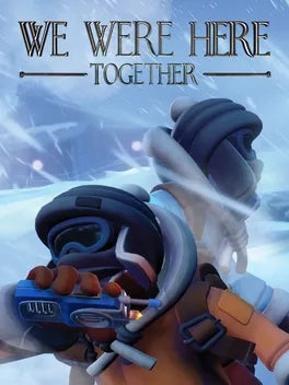 WE WERE HERE TOGETHER - PC - STEAM - MULTILANGUAGE - WORLDWIDE