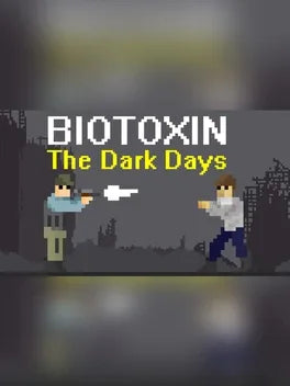 BIOTOXIN: THE DARK DAYS - PC - STEAM - EN - WORLDWIDE