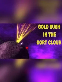 GOLD RUSH IN THE OORT CLOUD - PC - STEAM - EN - WORLDWIDE