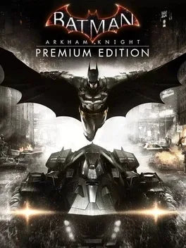 BATMAN: ARKHAM KNIGHT (PREMIUM EDITION) + HARLEY QUINN STORY PACK (DLC) - PC - STEAM - MULTILANGUAGE - WORLDWIDE