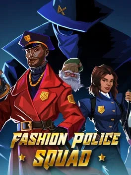 FASHION POLICE SQUAD - PC - STEAM - MULTILANGUAGE - WORLDWIDE