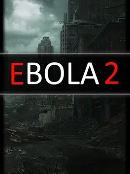 EBOLA 2 - PC - STEAM - MULTILANGUAGE - WORLDWIDE