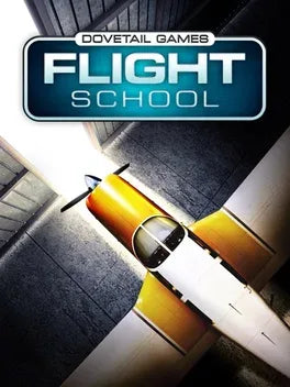 DOVETAIL GAMES FLIGHT SCHOOL - PC - STEAM - MULTILANGUAGE - WORLDWIDE