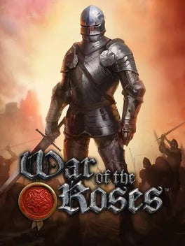 WAR OF THE ROSES - PC - STEAM - MULTILANGUAGE - WORLDWIDE