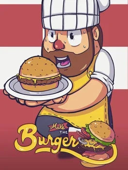 MAKE THE BURGER - PC - STEAM - MULTILANGUAGE - WORLDWIDE