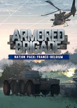 ARMORED BRIGADE NATION PACK: FRANCE - BELGIUM - PC - STEAM - MULTILANGUAGE - WORLDWIDE