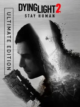 DYING LIGHT 2: STAY HUMAN - ULTIMATE EDITION - PC - STEAM - MULTILANGUAGE - WORLDWIDE