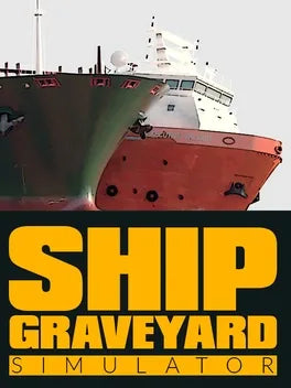 SHIP GRAVEYARD SIMULATOR - PC - STEAM - MULTILANGUAGE - WORLDWIDE