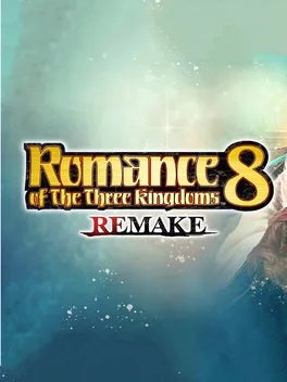 ROMANCE OF THE THREE KINGDOMS 8 REMAKE - PC - STEAM - MULTILANGUAGE - EU