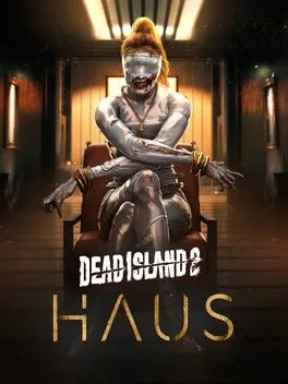 DEAD ISLAND 2 - HAUS (DLC) - PC - STEAM - MULTILANGUAGE - WORLDWIDE