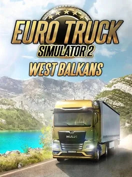 EURO TRUCK SIMULATOR 2 - WEST BALKANS (DLC) - PC - STEAM - MULTILANGUAGE - WORLDWIDE