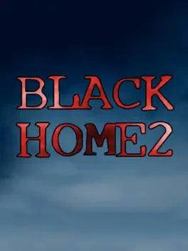 BLACK HOME 2 - PC - STEAM - EN - WORLDWIDE