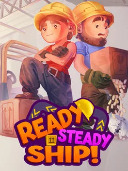 READY, STEADY, SHIP! - PC - STEAM - MULTILANGUAGE - WORLDWIDE