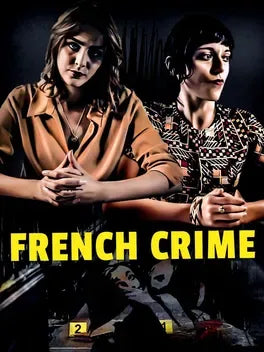 FRENCH CRIME - PC - STEAM - EN,FR - WORLDWIDE