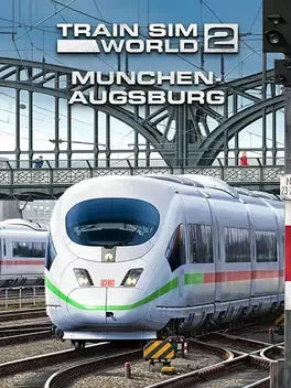 TRAIN SIM WORLD 2: HAUPTSTRECKE MUNCHEN - AUGSBURG ROUTE - PC - STEAM - MULTILANGUAGE - WORLDWIDE