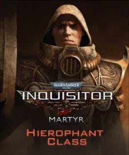 WARHAMMER 40,000: INQUISITOR - MARTYR - HIEROPHANT CLASS (DLC) - PC - STEAM - MULTILANGUAGE - WORLDWIDE