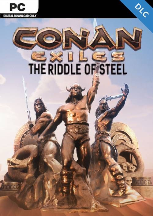 CONAN EXILES - THE RIDDLE OF STEEL - STEAM - PC - WORLDWIDE - MULTILANGUAGE - Libelula Vesela - Jocuri video