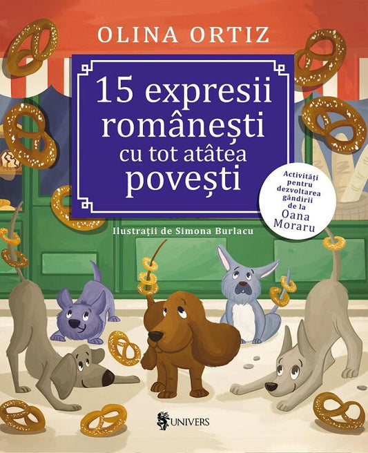 15 EXPRESII ROMANESTI CU TOT ATATEA POVESTI - UNIVERS (9789733416388)