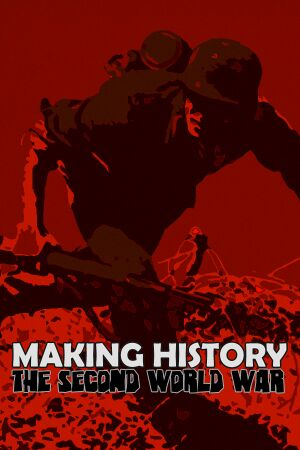 MAKING HISTORY: THE SECOND WORLD WAR - PC - STEAM - MULTILANGUAGE - WORLDWIDE - Libelula Vesela - Jocuri video