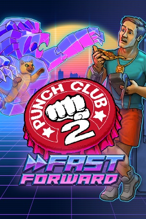 PUNCH CLUB 2: FAST FORWARD - PC - STEAM - MULTILANGUAGE - WORLDWIDE - Libelula Vesela - Jocuri Video