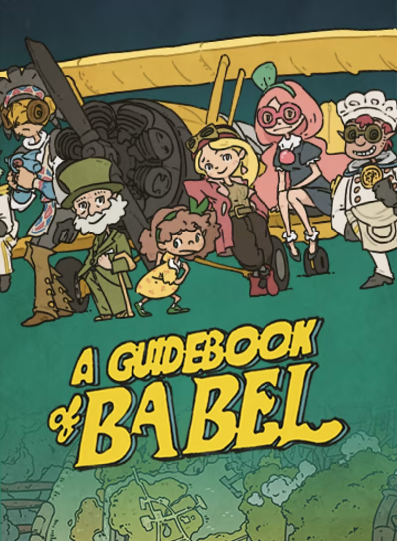 A GUIDEBOOK OF BABEL - PC - STEAM - MULTILANGUAGE - WORLDWIDE - Libelula Vesela - Jocuri Video