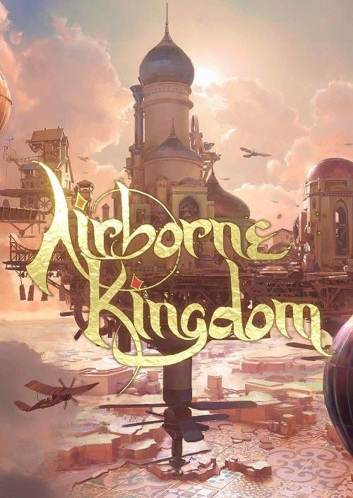 AIRBORNE KINGDOM - PC - STEAM - MULTILANGUAGE - ROW - Libelula Vesela - Jocuri video