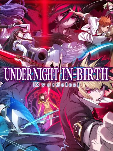 UNDER NIGHT IN-BIRTH II SYS:CELES - PC - STEAM - MULTILANGUAGE - WORLDWIDE - Libelula Vesela - Jocuri Video