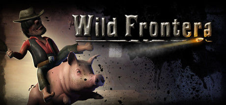 WILD FRONTERA - STEAM - MULTILANGUAGE - WORLDWIDE - PC - Libelula Vesela - Jocuri video