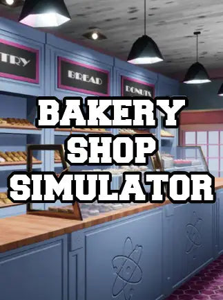 BAKERY SHOP SIMULATOR - PC - STEAM - MULTILANGUAGE - WORLDWIDE - Libelula Vesela - Jocuri video