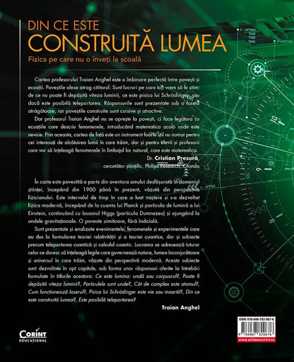 DIN CE ESTE CONSTRUITA LUMEA. FIZICA PE CARE NU O INVETI LA SCOALA - CORINT (CEDU465) - Libelula Vesela - Carti