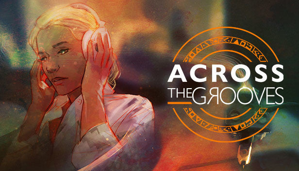 ACROSS THE GROOVES - PC - STEAM - MULTILANGUAGE - WORLDWIDE - Libelula Vesela - Jocuri video