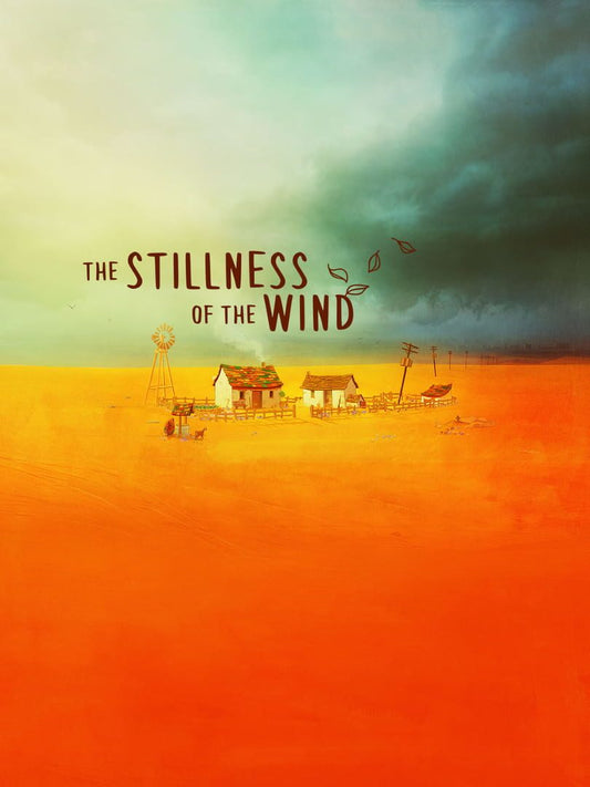 THE STILLNESS OF THE WIND - STEAM - MULTILANGUAGE - WORLDWIDE - PC - Libelula Vesela - Jocuri video