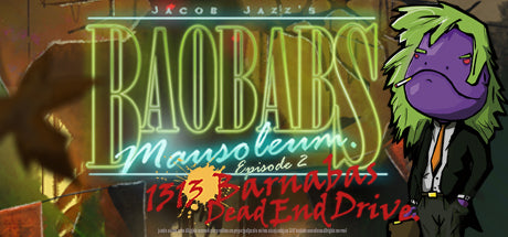 BAOBABS MAUSOLEUM EP. 2: 1313 BARNABAS DEAD END DRIVE - STEAM - PC - WORLDWIDE - MULTILANGUAGE - Libelula Vesela - Jocuri video