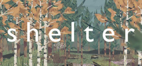 SHELTER - STEAM - PC - WORLDWIDE - Libelula Vesela - Jocuri video