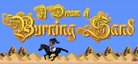 A DREAM OF BURNING SAND - PC - STEAM - MULTILANGUAGE - WORLDWIDE - Libelula Vesela - Jocuri video