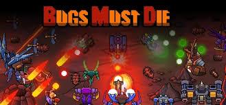 BUGS MUST DIE - STEAM - WORLDWIDE - MULTILANGUAGE - PC - Libelula Vesela - Jocuri video