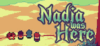 NADIA WAS HERE - STEAM - MULTILANGUAGE - WORLDWIDE - PC - Libelula Vesela - Jocuri video