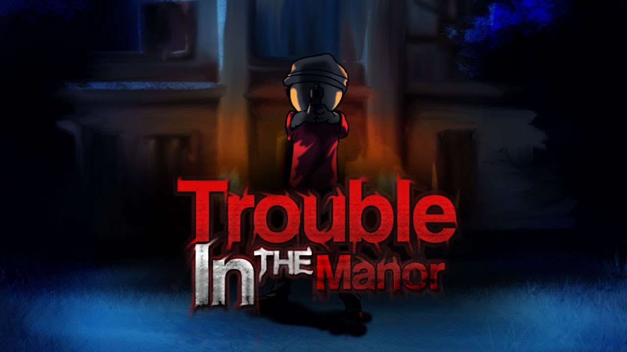 TROUBLE IN THE MANOR - PC - STEAM - MULTILANGUAGE - WORLDWIDE - Libelula Vesela - Jocuri video