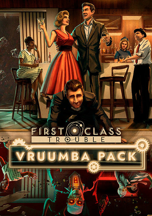 FIRST CLASS TROUBLE - VRUUMBA PACK (DLC) - PC - STEAM - MULTILANGUAGE - WORLDWIDE - Libelula Vesela - Jocuri video