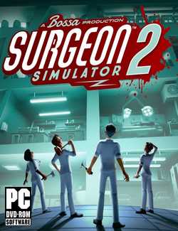 SURGEON SIMULATOR 2 - PC - STEAM - MULTILANGUAGE - WORLDWIDE - Libelula Vesela - Jocuri video