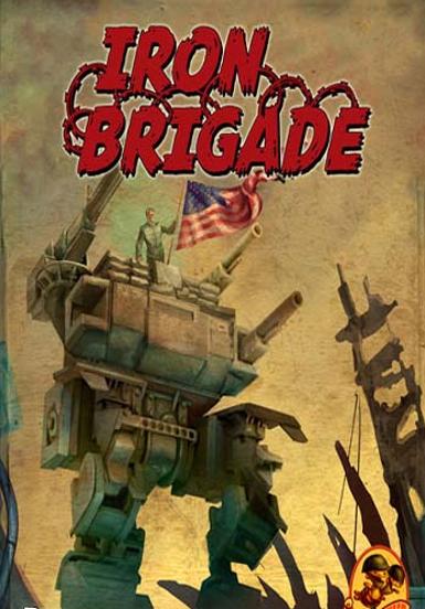 IRON BRIGADE - STEAM - PC - WORLDWIDE - Libelula Vesela - Jocuri video