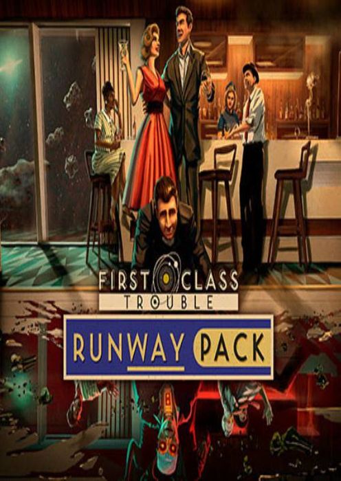 FIRST CLASS TROUBLE - RUNWAY PACK (DLC) - PC - STEAM - MULTILANGUAGE - WORLDWIDE - Libelula Vesela - Jocuri video